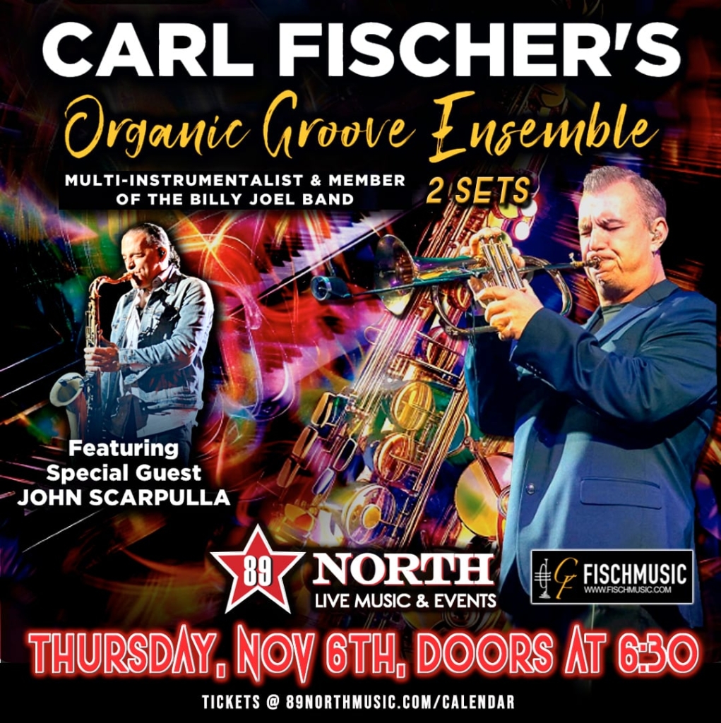 Carl Fischer's Organic Groove Ensemble Live at 89 North in Patchogue, NY